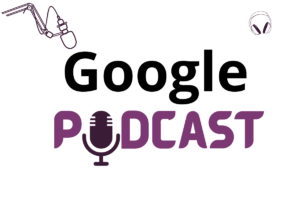 google podcast